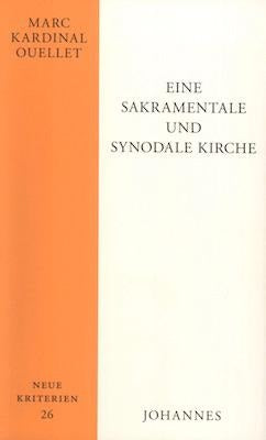 Eine sakramentale und synodale Kirche