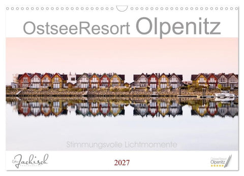 Ostseeresort Olpenitz (Wandkalender 2027 DIN A3 quer), CALVENDO Monatskalender