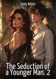 The Seduction of a Younger Man. 2