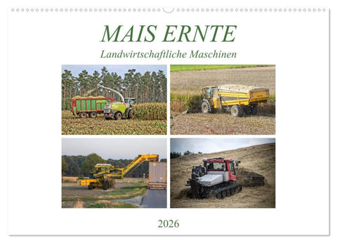 MAIS ERNTE (Wandkalender 2026 DIN A2 quer), CALVENDO Monatskalender