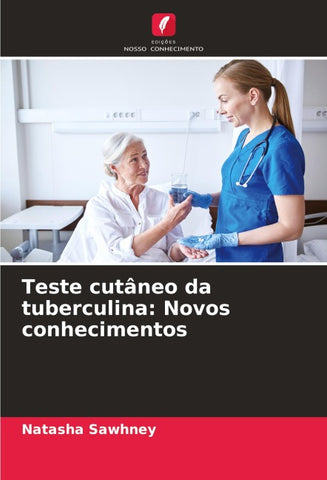 Teste cutâneo da tuberculina: Novos conhecimentos