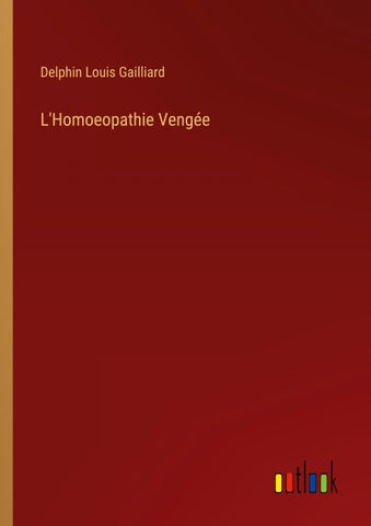 L'Homoeopathie Vengée