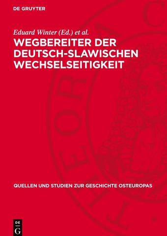 Wegbereiter der deutsch-slawischen Wechselseitigkeit
