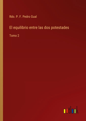 El equilibrio entre las dos potestades