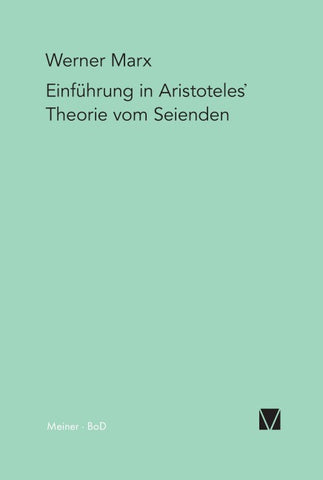 Einführung in Aristoteles' Theorie vom Seienden