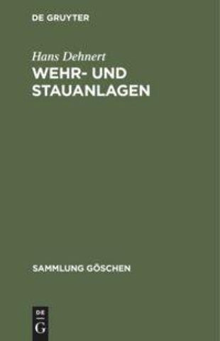 Wehr- und Stauanlagen