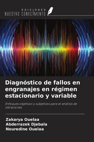 Diagnóstico de fallos en engranajes en régimen estacionario y variable