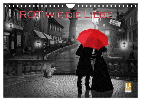 Rot wie die Liebe by Mausopardia (Wandkalender 2027 DIN A4 quer), CALVENDO Monatskalender