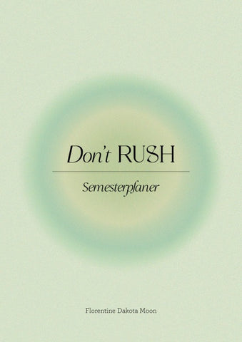 Don’t Rush