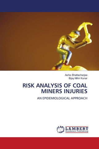 RISK ANALYSIS OF COAL MINERS INJURIES
