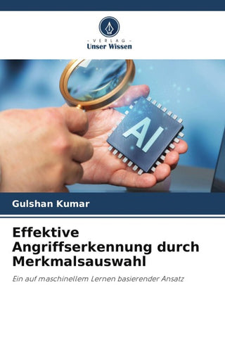 Effektive Angriffserkennung durch Merkmalsauswahl