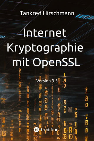 Internet Kryptographie mit OpenSSL