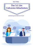 Das 1x1 des Callcenter-Mitarbeiters
