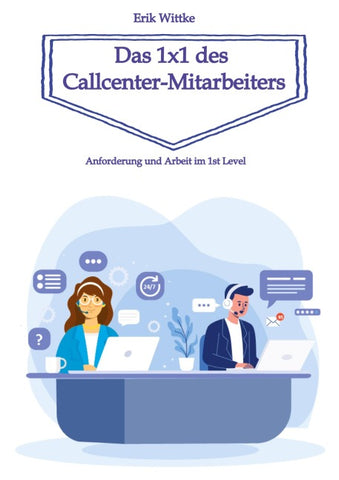 Das 1x1 des Callcenter-Mitarbeiters