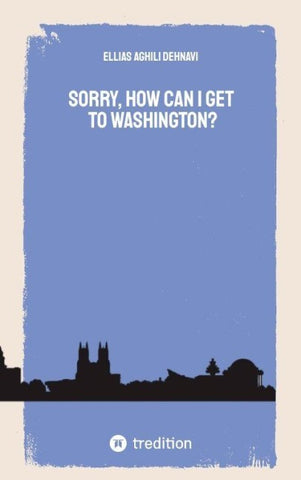 Sorry, How Can I get to Washington?