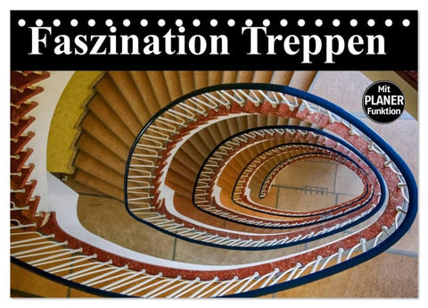 Faszination Treppen (Tischkalender 2027 DIN A5 quer), CALVENDO Monatskalender