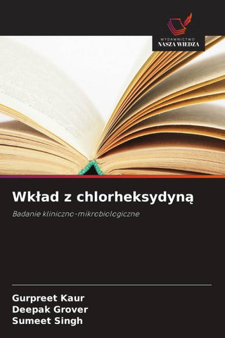 Wk¿ad z chlorheksydyn¿