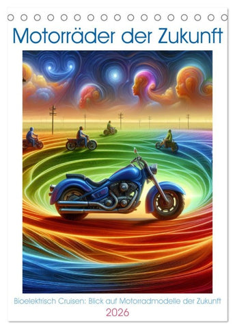 Motorräder der Zukunft (Tischkalender 2026 DIN A5 hoch), CALVENDO Monatskalender