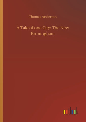 A Tale of one City: The New Birmingham
