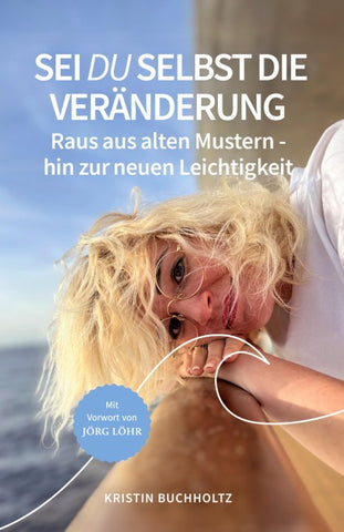 Sei DU selbst die Veränderung