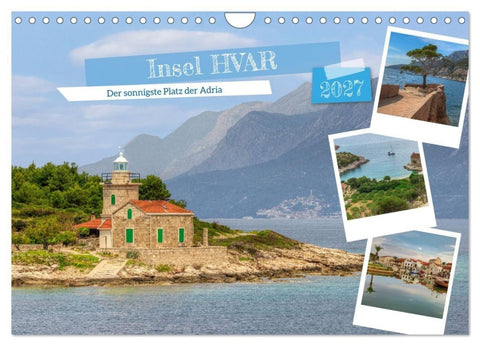 Insel Hvar - Der sonnigste Platz der Adria (Wandkalender 2027 DIN A4 quer), CALVENDO Monatskalender