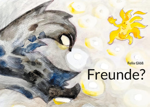 Freunde?