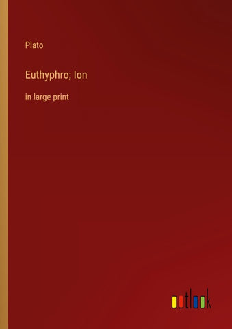 Euthyphro; Ion