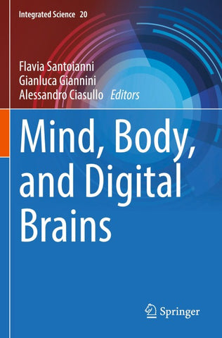 Mind, Body, and Digital Brains