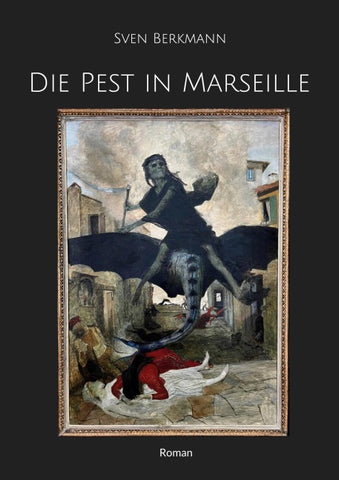 Die Pest in Marseille