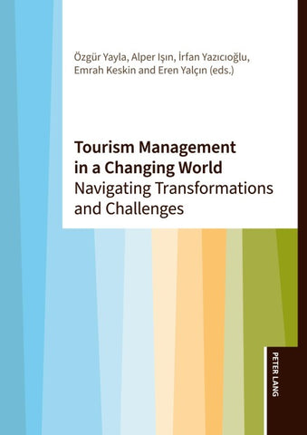 Tourism Management in a Changing World