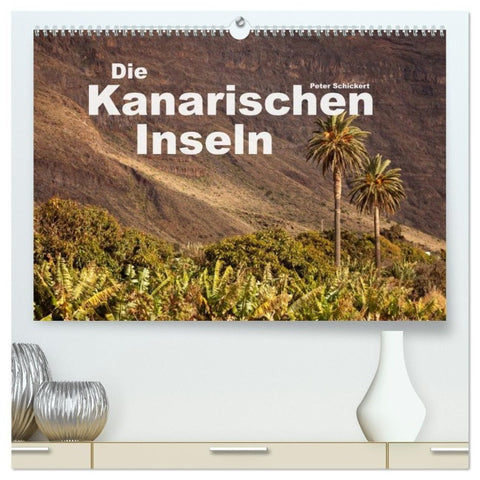 Die Kanarischen Inseln (hochwertiger Premium Wandkalender 2027 DIN A2 quer), Kunstdruck in Hochglanz