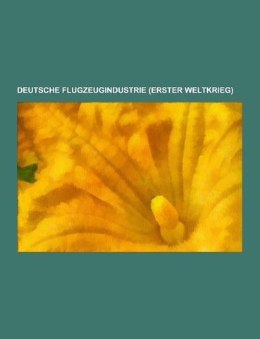 Deutsche Flugzeugindustrie (Erster Weltkrieg)