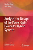 Analysis and Design of the Power-Split Device for Hybrid Systems