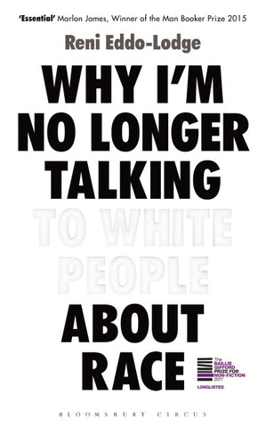Why I'm No Longer Talking to White People about Race