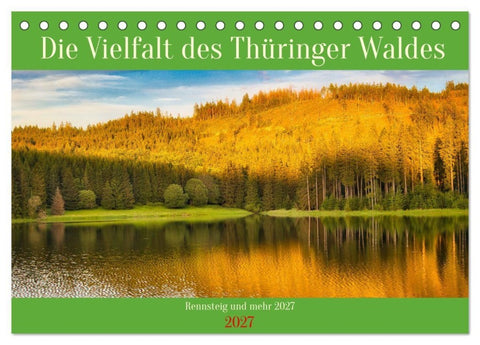 Die Vielfalt des Thüringer Waldes (Tischkalender 2027 DIN A5 quer), CALVENDO Monatskalender