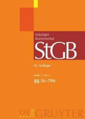 Strafgesetzbuch. Leipziger Kommentar / §§ 56-79b