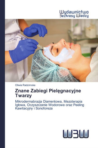 Znane Zabiegi Piel¿gnacyjne Twarzy
