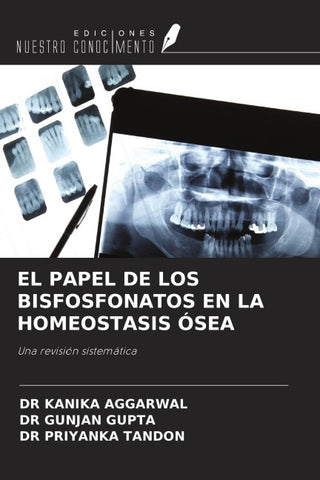 EL PAPEL DE LOS BISFOSFONATOS EN LA HOMEOSTASIS ÓSEA
