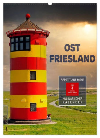 Ostfriesland - Appetit auf mehr (Wandkalender 2027 DIN A2 hoch), CALVENDO Monatskalender