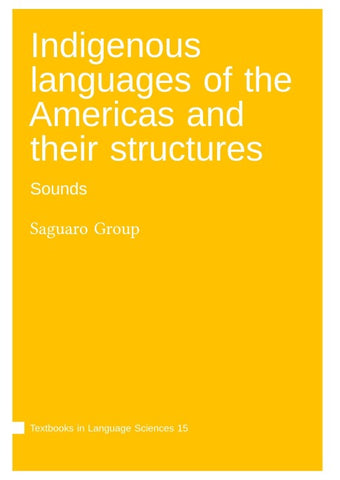 Indigenous languages of the Americas and their structures