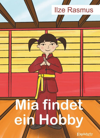 Mia findet ein Hobby