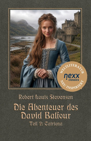 Die Abenteuer des David Balfour – Teil 2: Catriona