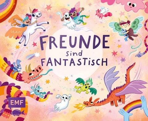 Freunde sind fantastisch! – Das Freundebuch