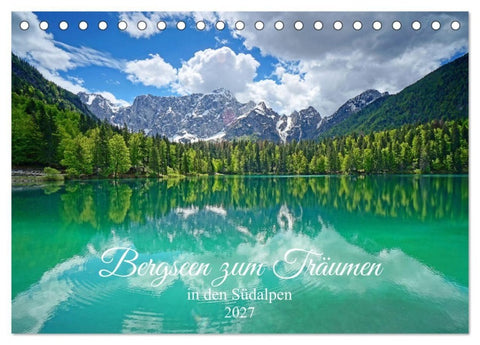 Bergseen zum Träumen (Tischkalender 2027 DIN A5 quer), CALVENDO Monatskalender