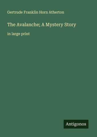 The Avalanche; A Mystery Story