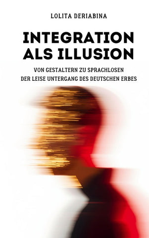 Integration als Illusion