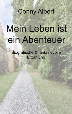 Mein Leben ist ein Abenteuer