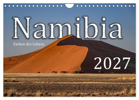 Namibia – Farben des Lebens (Wandkalender 2027 DIN A4 quer), CALVENDO Monatskalender
