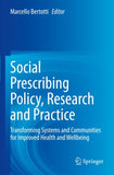 Social Prescribing Policy, Research and Practice