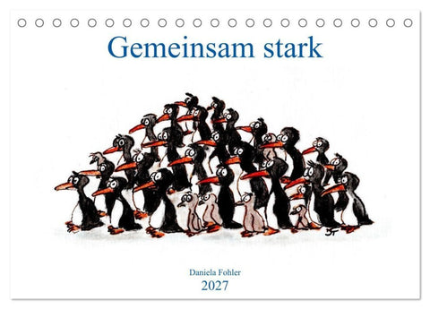 Gemeinsam stark (Tischkalender 2027 DIN A5 quer), CALVENDO Monatskalender